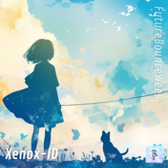 Xenox - ID (Future Bounce Week)