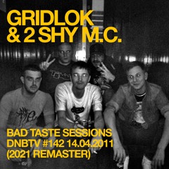 DNBTV #142: Bad Taste Sessions 14.04.2011 (2021 Remaster)