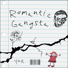 romantic gangsta