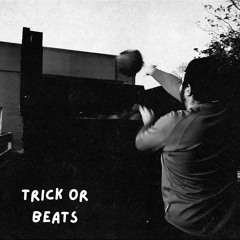 trick or beats..