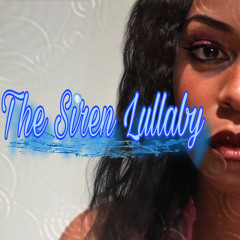 The Siren Lullaby