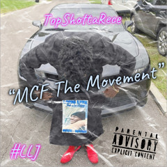 TopShottaRece- MCF The Movement
