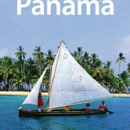[READ] EPUB KINDLE PDF EBOOK Lonely Planet Panama (Country Travel Guide) by  Carolyn McCarthy 📄