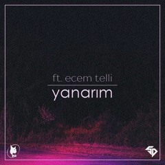 Yanarım(feat. Ecem Telli) repitched rearranged