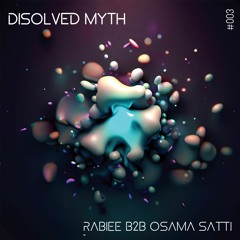 Rabiee B2B Osama Satti - Dissolved Myth  #003