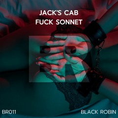 Jack's Cab - Fuck Sonnet [Black Robin]