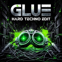 [FREE DL] GLUE (HARD TECHNO) - GEWOONRAVES X EL5