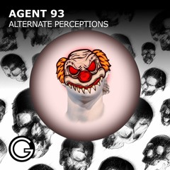 Alternate Perceptions - Agent 93 (Original Mix)
