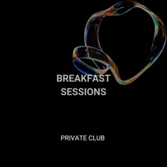 Breakfast sessions 001 - B2B Lea Corio [Live Recording]