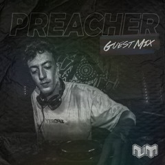 Nu:Motive Guest Mix - Preacher