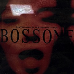 Matriark & maurinstarr - Bossone