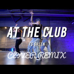 AT THE CLUB (CLYVER REMIX) 2025 !