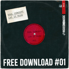 Soul Concept - Let It Ride