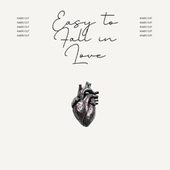 Easy to Fall in Love (KAIØS CUT)