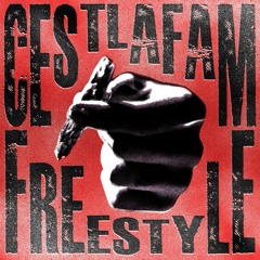 C'EstLaFamFreestyle