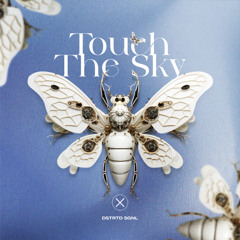 PREMIERE | DSTRTD SGNL - Touch the Sky [Axiom Music]