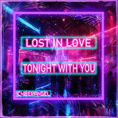 7Cyber7Angel7 - Lost in Love