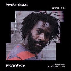 Version Galore #125 - Radical Hi-Fi // Echobox Radio 18/06/22