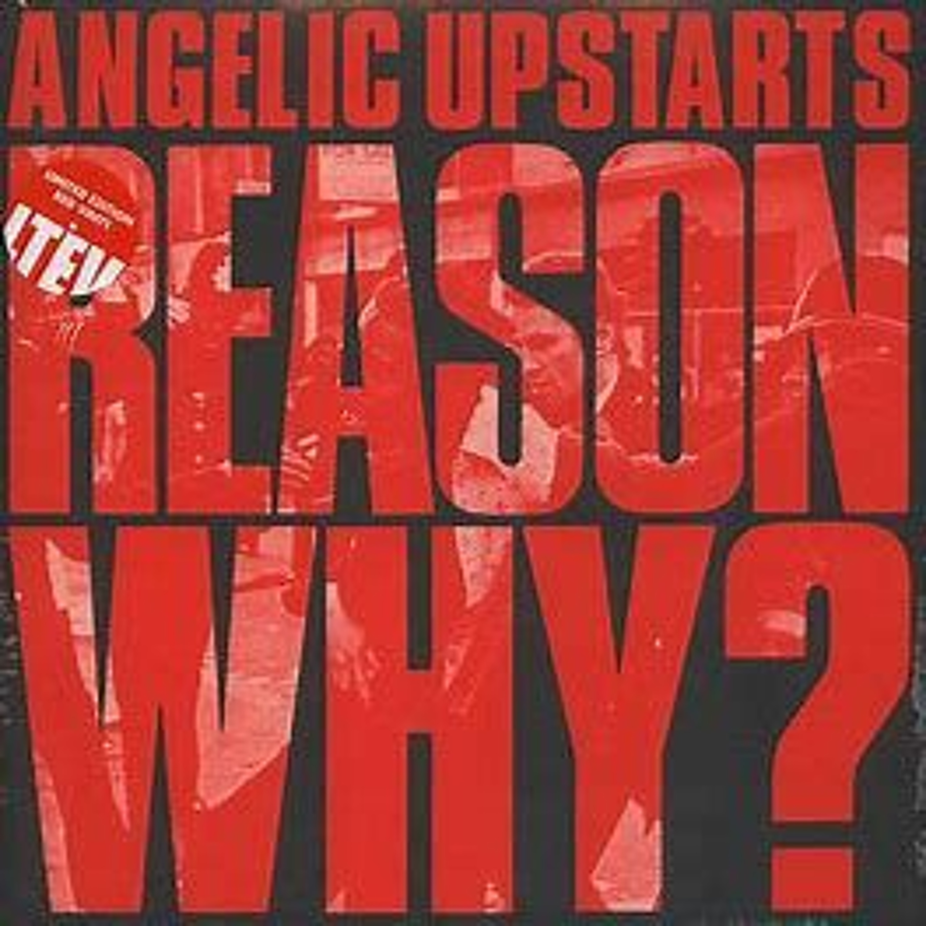 Angelic Upstarts "Reason Why?" is the featured album