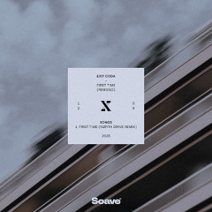 Exit Coda - First Time (NØRTH DRIVE Remix)