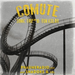 CoMute #10: Funicular, avec les Shadoks & Co.