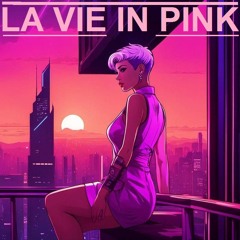 LA VIE IN PINK - Debbie