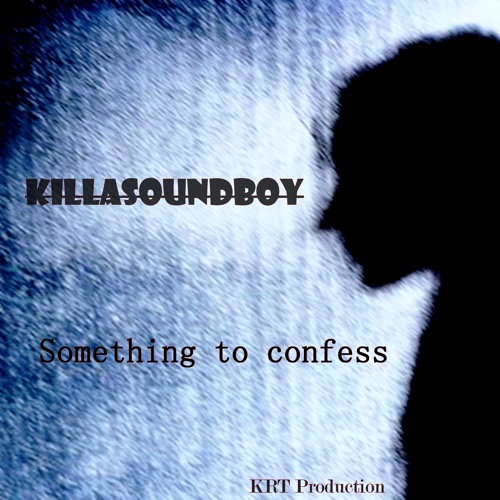 Something to confess