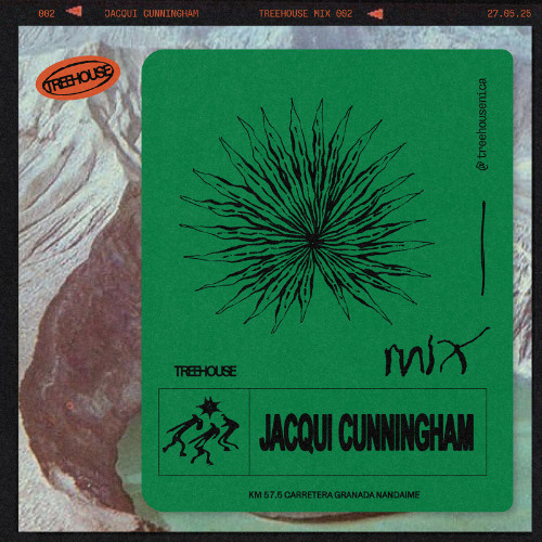 TREEHOUSE Mix 002: Jacqui Cunningham