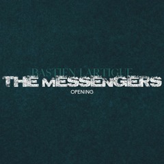 The Messengers Opening