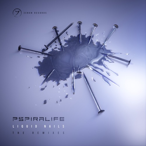 Stream Pspiralife Liquid Nails The Remixes (out now free download