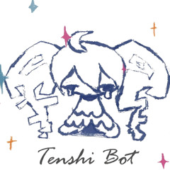 Tenshi Bot (feat. Kasane Teto)