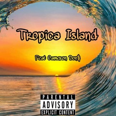 Tropica island Ayanda_Music x Cameron Don$