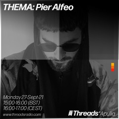 THEMA: Pier Alfeo 27-Sept-21  | Threads