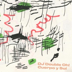 DJ Double Oh! - Y Sol