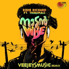 RibinRichart  FT. Thirumaali - NADAN VIBE  veejeysmusic remix