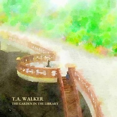 The Garden In The Library (waypoint mix April 2022)