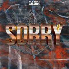 Sabre - Sorry