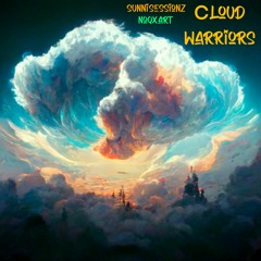 SunniSessionz & NoqxART - Cloud Warriors