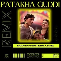 Nooran Sisters - Patakha Guddi