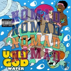 Ugly God - Water (nomad Remix)