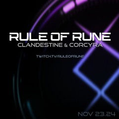 Progressive House // Clandestine & Corcyra // Rule of Rune Ep. 134 on November 23, 2024