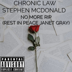 No More Rip (Rest in Peace Janet Gray)