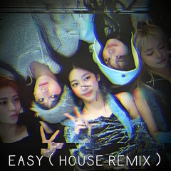 LE SSERAFIM (르세라핌) - EASY ( House Remix _aqu.yg ver  )