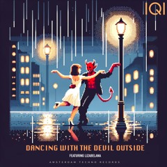 Dancing with the Devil Outside