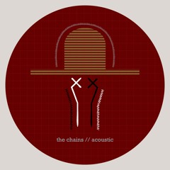 The Chains (Acoustic)