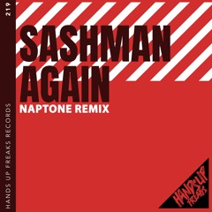 SashMan - Again (Naptone Remix)