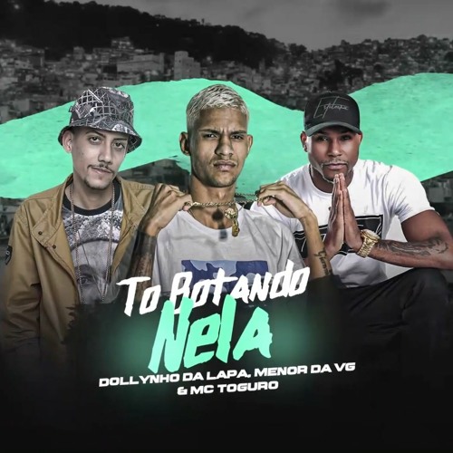 MC MENOR DA VG & TORUGO - TO BOTANDO NELA (PROD.DOLLYNHODALAPA) 2K20