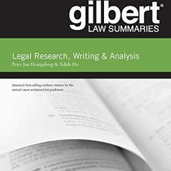 [View] [EBOOK EPUB KINDLE PDF] Gilbert Law Summary on Legal Research, Writing & Analy