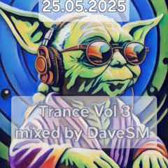 Trance Vol 3 25.05.2025