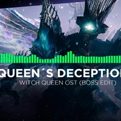 Queen's Deception (Raid Boss Edit)  Destiny 2 Witch Queen OST